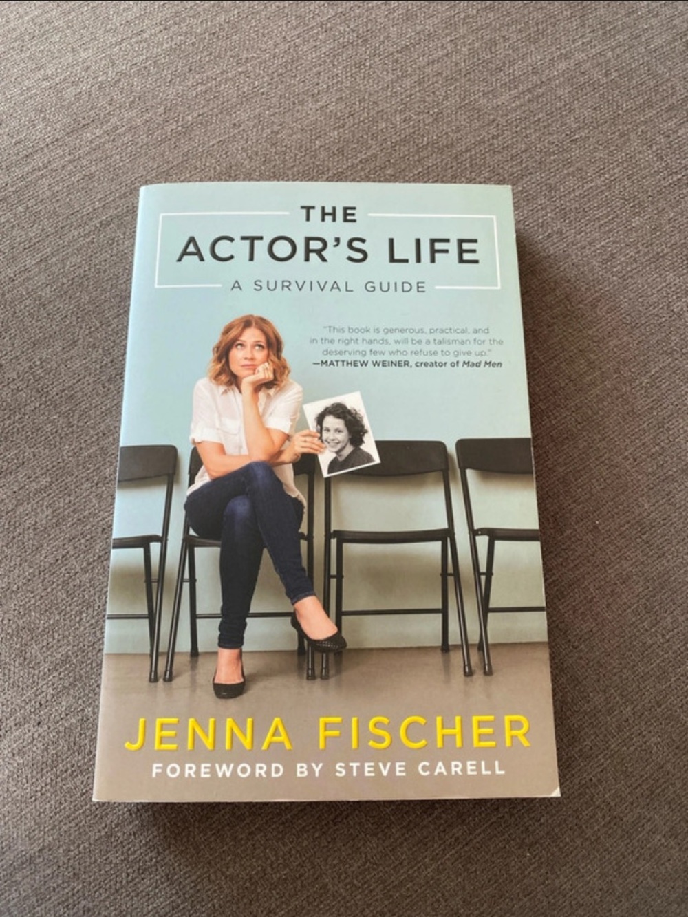 The Actor’s Life - A Survival Guide by Jenna Fischer